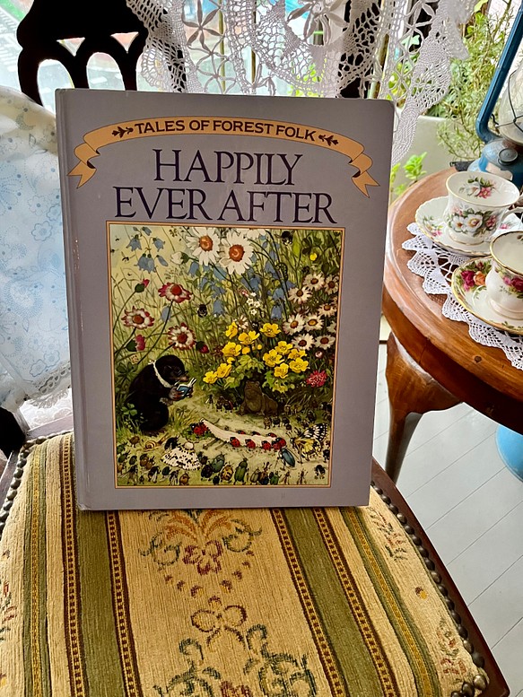 英国で出会った♪森のおとぎばなしの絵本 「Happily Ever After」/洋書