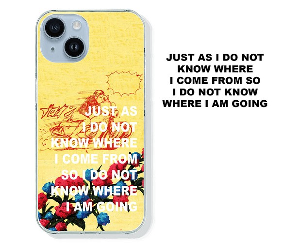 スマホケース JUST AS I DO NOT KNOW WHERE〜 iPhoneケース・カバー ...