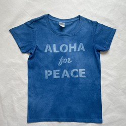 送料無料　ALOHA for PEACE 藍染メッセージTシャツ 鯨　平和のためのアロハ!  絞り染め 1枚目の画像
