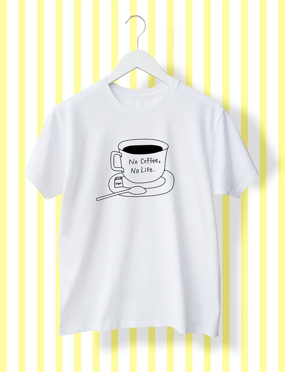 No Coffee,No Life. ユニセックスTシャツ 1枚目の画像