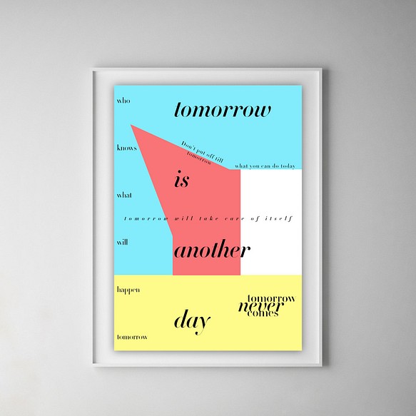 グラフィックデザインポスター Tomorrow 英語 ことわざ ポップカラー タイポグラフィデザイン 写真 グラフィック Natural Neutral 通販 Creema クリーマ ハンドメイド 手作り クラフト作品の販売サイト