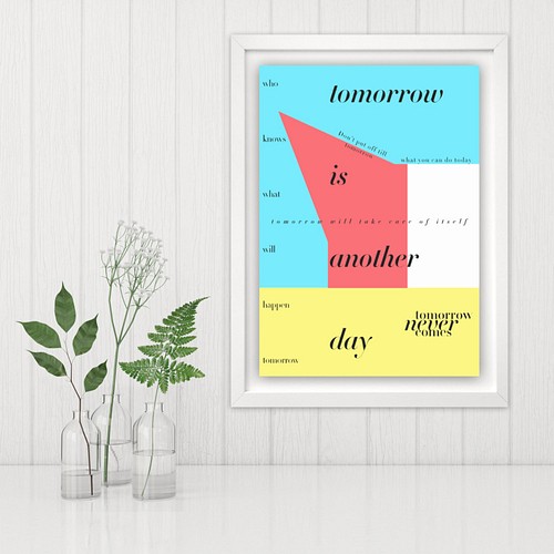 グラフィックデザインポスター Tomorrow 英語 ことわざ ポップカラー タイポグラフィデザイン 写真 グラフィック Natural Neutral 通販 Creema クリーマ ハンドメイド 手作り クラフト作品の販売サイト