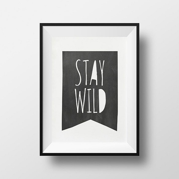 STAY WILD 海外のおしゃれなポスター 1枚目の画像